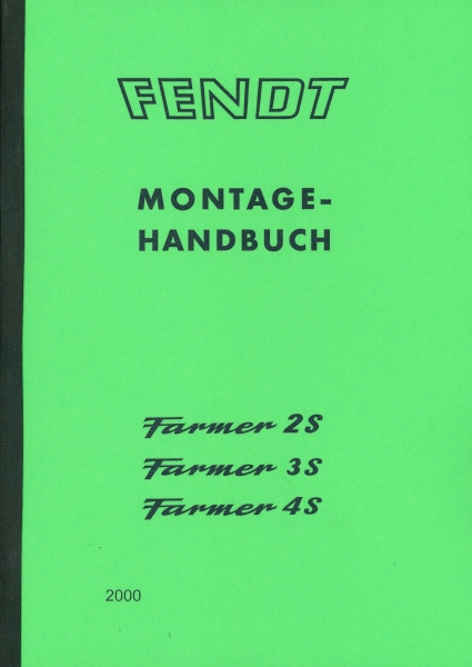 Montagehandbuch für Fendt Typ Farmer 2S, 3S, 4S
